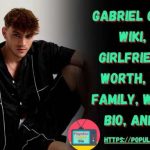 Gabriel Guevara Wiki, Age, Girlfriend, Net worth, Height, Family, Wikipedia, Bio, and More